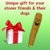 B the Blunt 420 Dog Toy